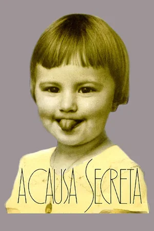 Постер: A Causa Secreta