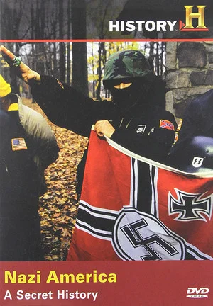 Постер: Nazi America: A Secret History