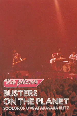 Постер: The Pillows: Busters on the Planet