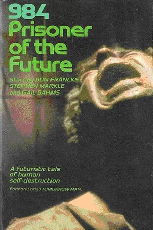 Постер: 984: Prisoner of the Future