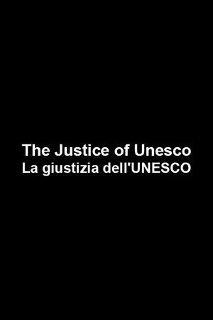 Постер: The Justice of Unesco