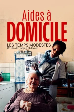 Постер: Aides à domicile, les temps modestes