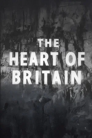 Постер: The Heart of Britain