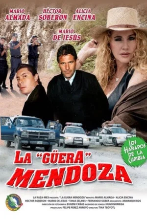 Постер: La Guera Mendoza