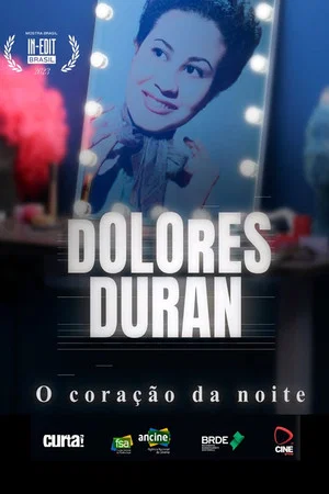 Постер: Dolores Duran: O Coração da Noite