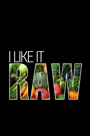 Постер: I Like It Raw