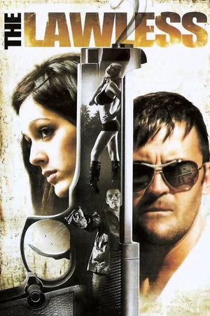 Постер: The Lawless