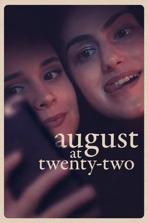 Постер: August at Twenty-Two