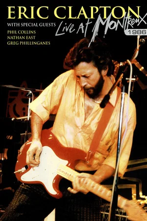 Постер: Eric Clapton - Live at Montreux 1986