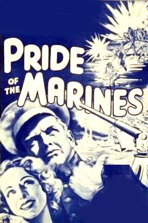 Постер: Pride of the Marines