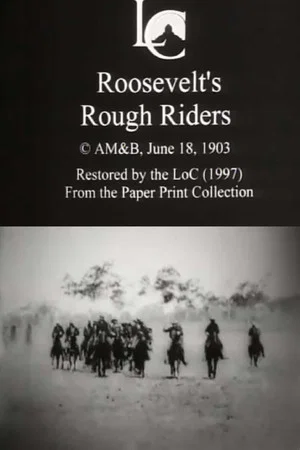 Постер: Roosevelt's Rough Riders