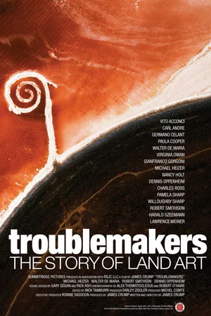 Постер: Troublemakers: The Story of Land Art