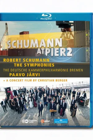 Постер: Robert Schumann at Pier2 - Symphonies Nos. 1-4 2012