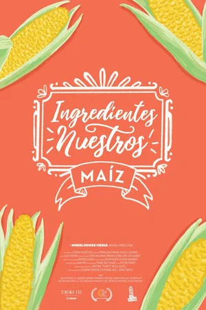 Постер: Our Ingredients: Corn