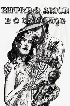 Постер: Entre o Amor e o Cangaço