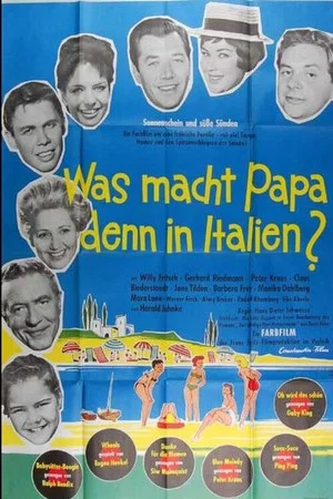 Постер: Was macht Papa denn in Italien?