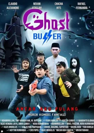Постер: Ghost Buzzer: Antar Aku Pulang
