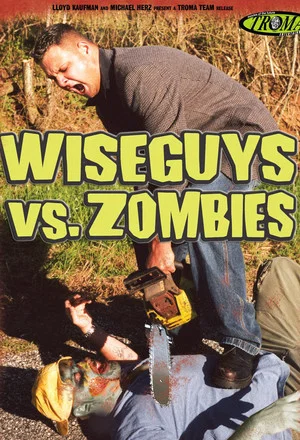 Постер: Wiseguys vs. Zombies
