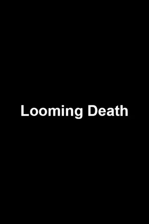 Постер: Looming Death
