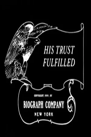 Постер: His Trust Fulfilled