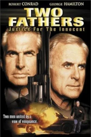 Постер: Two Fathers: Justice for the Innocent