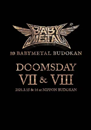 Постер: 10 BABYMETAL BUDOKAN - DOOMSDAY VII & VIII