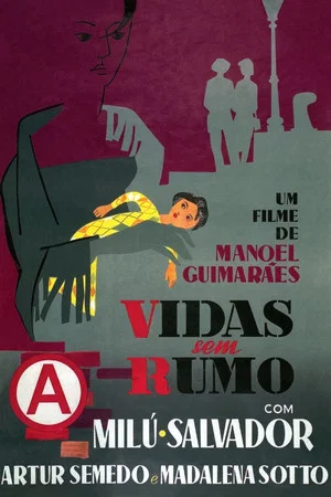 Постер: Vidas sem Rumo