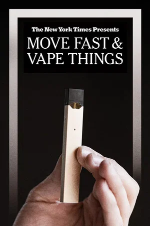 Постер: Move Fast & Vape Things