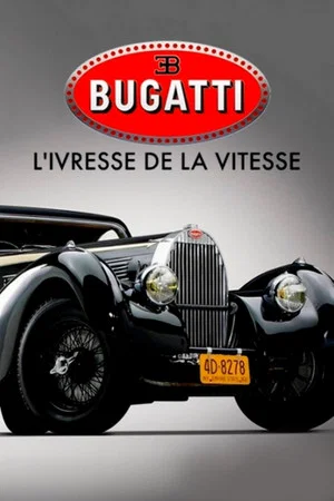 Постер: Bugatti: A Thirst for Speed