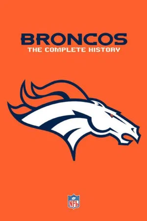 Постер: Denver Broncos: The Complete History