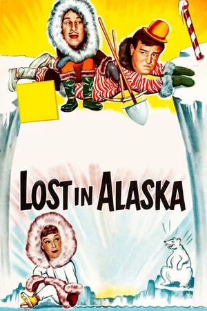 Постер: Lost in Alaska