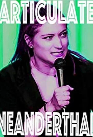 Постер: Briana Hansen: Articulate Neanderthal