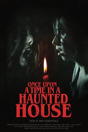 Постер: Once Upon a Time in a Haunted House