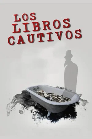 Постер: Los libros cautivos