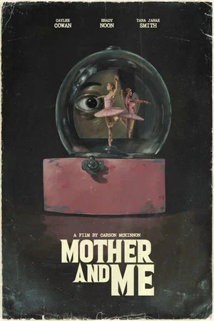 Постер: Mother and Me
