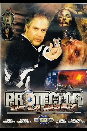 Постер: El protector de la mafia