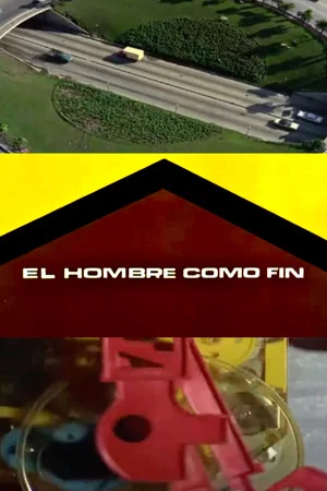 Постер: El hombre como fin