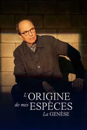 Постер: L’origine de mes espèces, la genèse