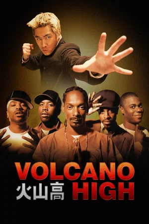 Постер: Volcano High [MTV's Rapper Dub]