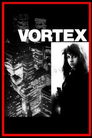 Постер: Vortex