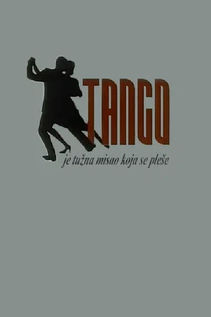 Постер: Tango Is a Sad Thought to Be Danced