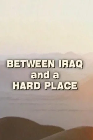 Постер: Between Iraq and a Hard Place