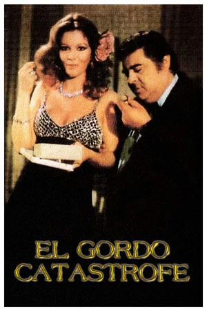 Постер: El gordo catástrofe