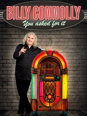 Постер: Billy Connolly: You Asked for It