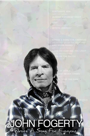 Постер: John Fogerty Wrote A Song for Everyone: Live at the El Rey
