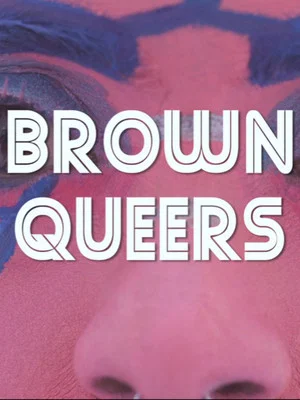 Постер: Brown Queers
