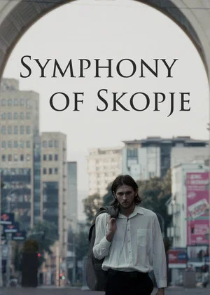 Постер: Symphony of Skopje