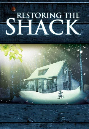 Постер: Restoring the Shack