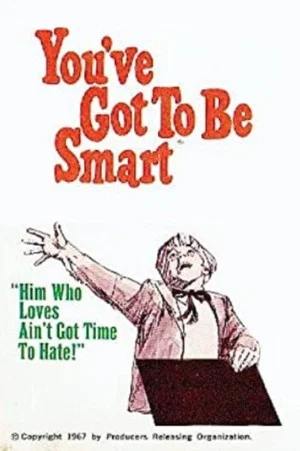 Постер: You've Got To Be Smart