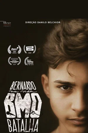 Постер: Bernardo na Vida, BMO na Batalha
